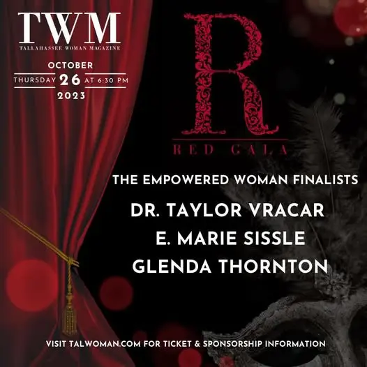 TWM Red Gala featuring Empowered Woman Finalists and Redemption Orthodontics in Tallahassee, FL; Oct 26, 2023, 6:30 PM.